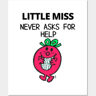 Little Miss Never Asks for Help Posters and Art